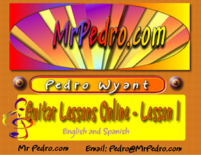 Pedro Wyant's Guitar Lessons Online - Preview